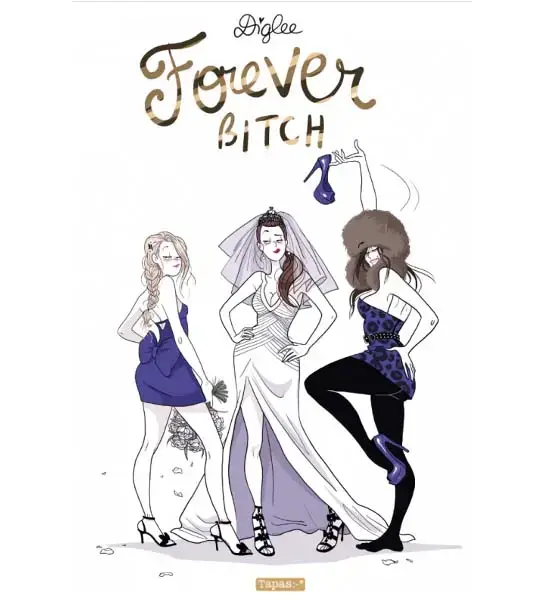 diglee couverture bd Forever Bitch